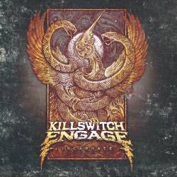 Killswitch Engage : Incarnate